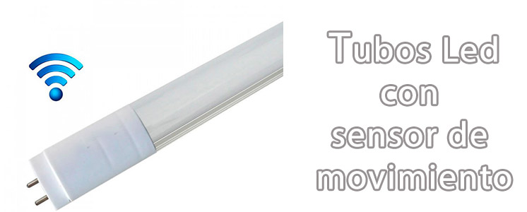 TUBO LED CON SENSOR DE MOVIMIENTO 1.20M